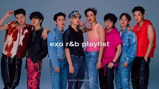 [𝐩𝐥𝐚𝐲𝐥𝐢𝐬𝐭 ] exo r&b/chill 엑소 알앤비 노래 모음