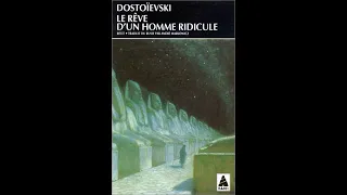 Dostoïevski —  Le rêve d'un homme ridicule (livre audio)