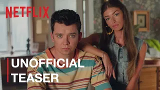 Sex Education | Season 4 | Unofficial Trailer | Netflix