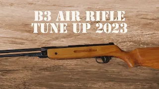 B3 Air Rifle Tune-Up 2023