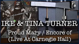 IKE & TINA TURNER - Proud Mary / Encore of - 1971 Vinyl LP