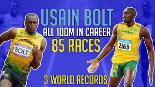 USAIN BOLT - ALL 100m RACES IN CAREER