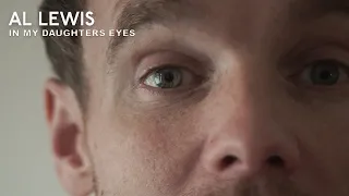 Al Lewis - In My Daughters Eyes (Official Video)