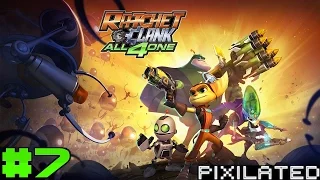 [Pixilated] Ratchet and Clank: All 4 One Part-7