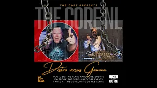 Destro vs.  Gamma live at The Core 2023