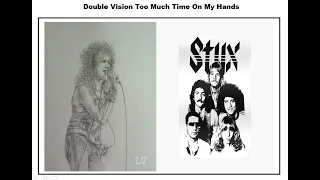 Double Vision Too Much Time On My Hands - Foreigner, STYX Mashup