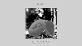 Rhye - Song For You (Mansionair Remix)