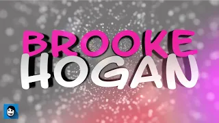 Brooke Hogan Full TNA Theme Song & Entrance Video ⚡🔥