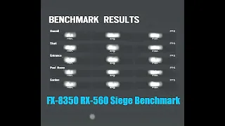 My PC Benchmark On Siege. (FX-8350-Radeon RX560)