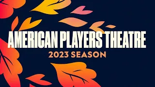 American Players Theatre 2023 Season