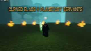 CURVED BLADE + PLANETARY SERVANTS COMBO | DEEPWOKEN LAYER 2