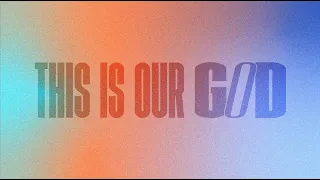 This Is Our God | Official Lyric Video | The Worship Initiative (feat. Shane & Shane)