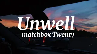 Unwell-Matchbox twenty