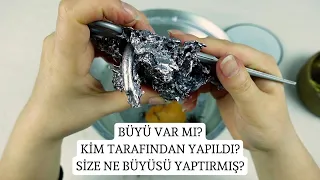 Üzerimde Büyü Var Mı? Kim Tarafından Ne Büyüsü Yapıldı? Kurşun Falı