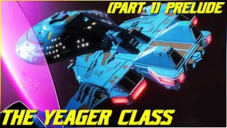 (207)The Yeager Class (Part 1) Prelude To The Class