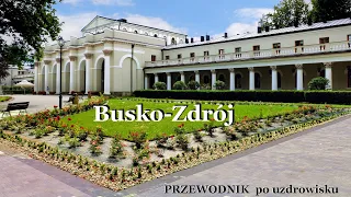 Busko-Zdrój 2021 -  filmowy przewodnik po uzdrowisku