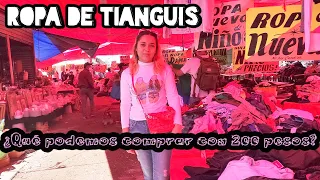 ¿ Cuánta ropa puedo comprar con 200 pesos en el tianguis ?