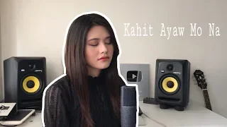 Kahit Ayaw Mo Na - This Band (Cover by Aiana)