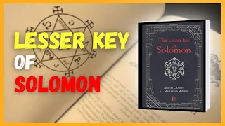 What Is the Lesser Key of Solomon & Why Is It Culturally Important?