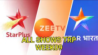 Week 9 ALL SHOWS TRP   STAR Plus, SAB TV, Colors TV, Zee TV, Sony TV, STAR Bharat, And TV