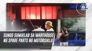 Sunog sumiklab sa warehouse ng spare parts ng motorsiklo | TV Patrol