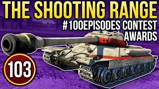 War Thunder: The Shooting Range | Episode 103