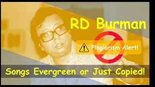 Bollywood's Dirty Secret: 5 RD Burman Songs Copied from International Hits!