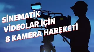 Videolarınıza Seviye Atlatacak 8 Sinematik Kamera Hareketi 👀