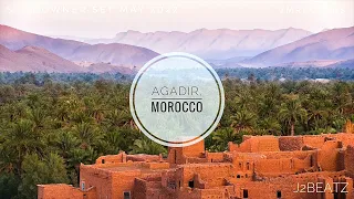 Chillout 2022 | Relaxing Sunset DJ Mix (Deep House | Vocal House | Melodic House) @Agadir, Morocco