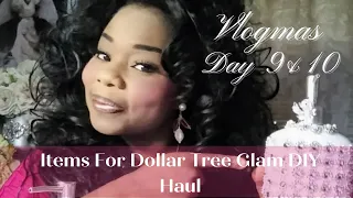 NEW 2021 Items For Dollar Tree Glam DIY Haul| Vlogmas Day 9| Day 10