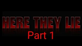 Here They Lie VR part 1 walkthrough