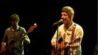 Noel Gallagher - The Death Of You And Me - LIVE