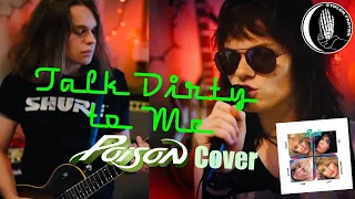 "Talk Dirty to Me"- Poison (Cover by Stolen Prayer)