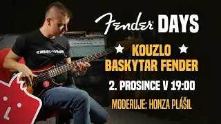Fender Days - Kouzlo baskytar Fender, moderuje Honza Plášil