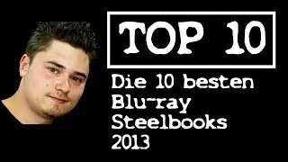 TOP 10 - DIE 10 BESTEN BLU-RAY STEELBOOKS DES JAHRES 2013 / Playzocker Reviews 5.19
