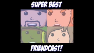 Super Best FriendCast - Most Stereotypical things you seen