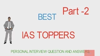 Most Brilliant and best Answers of UPSC / IAS Interview Questions (Compilation) part 2