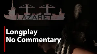 Lazaret | Full Game | No Commentary