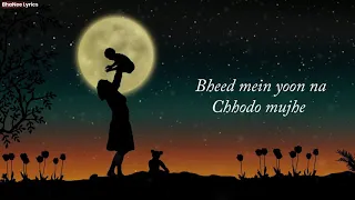 MERI MAA (LYRICAL)- MOTHER's SPECIAL - Taare Zameen Par - BhaNee LYRICS