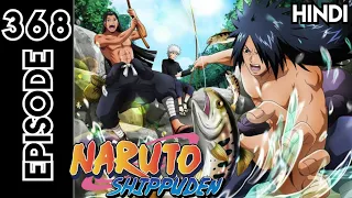 Naruto Shippuden Episode 368 | In Hindi Explain | HashiRama & Madara😎