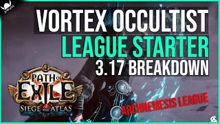 [PoE 3.17] Vortex Occultist - League Starter Build Guide - Archnemesis League