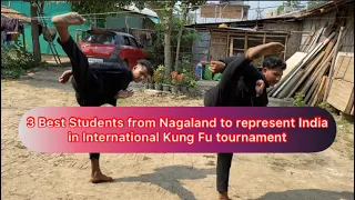 3 Students from Nagaland to represent India in International Kung Fu tournament