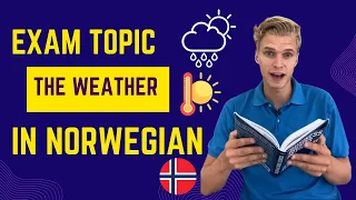 Speak about weather in Norwegian (with pronunciation)