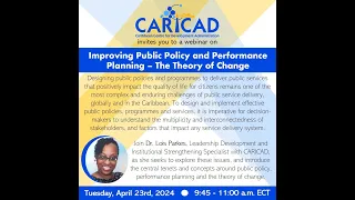 CARICAD Webinar: Improving Public Policy and Performance Planning - The Theory of Change