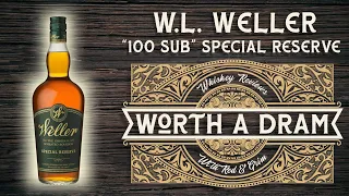 Weller's Special Reserve - Review #4 - 100 Subscriber Milestone!