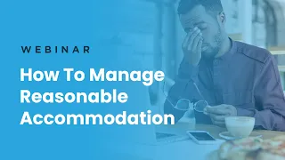 Webinar | How Reasonable Accommodation Affects Federal Disability Retirement