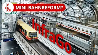 Infrastruktur & Betrieb — Kommt die vollständige Trennung in Deutschland? | Die Pläne für DB InfraGo