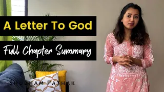 A Letter To God Full Chapter Summary | Class 10 English Chapter 1 | Batch 2022-23 Shubham Pathak