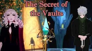 RWBY Theory - The Secret of the Vaults and their Creation