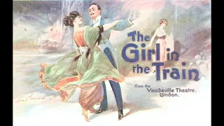 DIE GESCHIEDENE FRAU operetta selections / The Girl in the Train (Leo Fall) 1908
